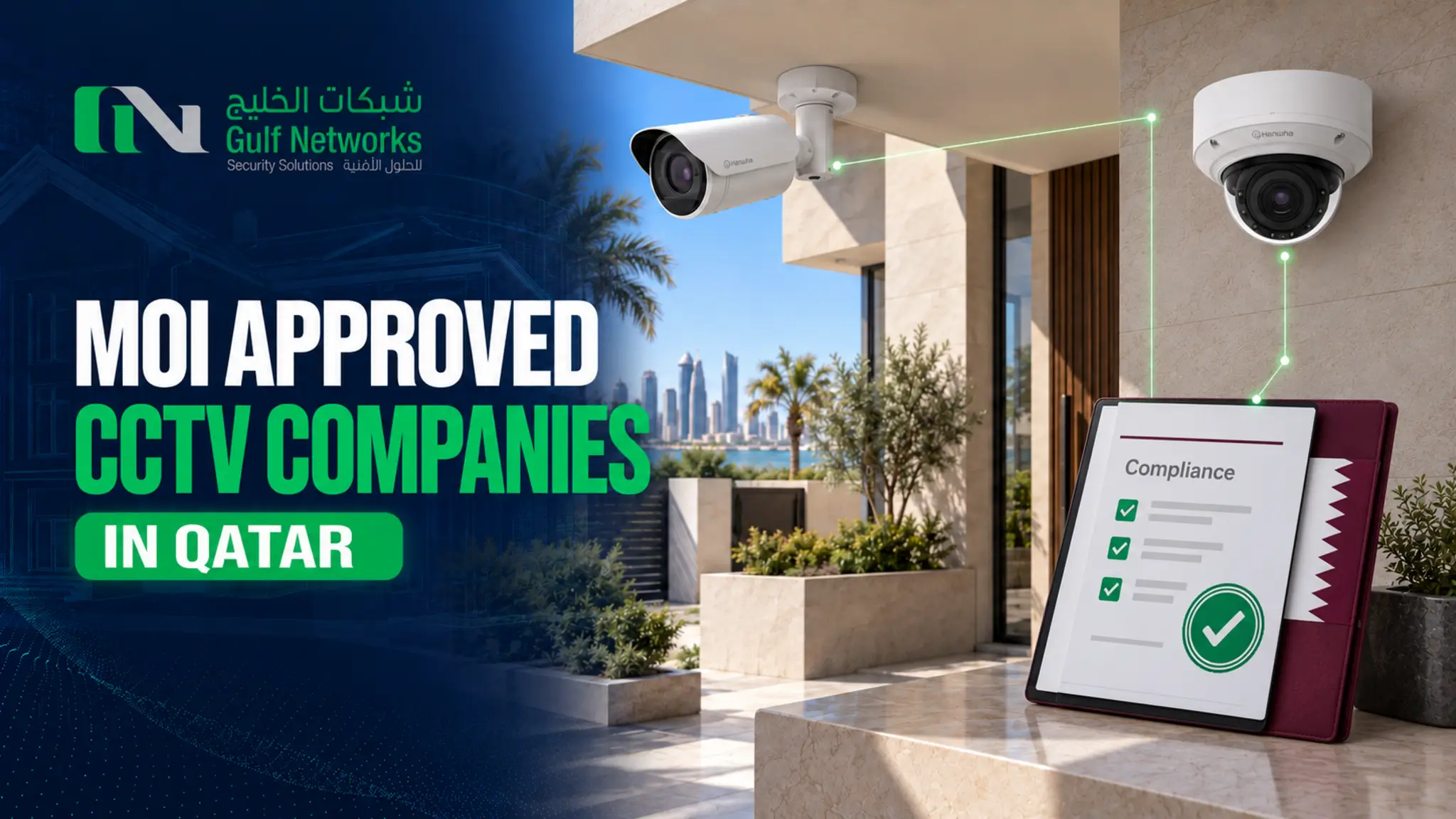 MOI approved CCTV companies in Qatar for compliant security camera installation and surveillance projects